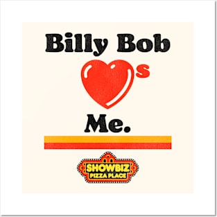 Billy Bob Loves Me Posters and Art